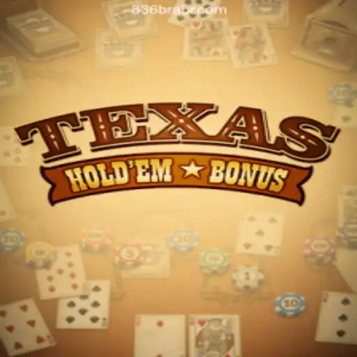 Texas Holdem Bonus: The Rise of an Iconic Game with 836Bra